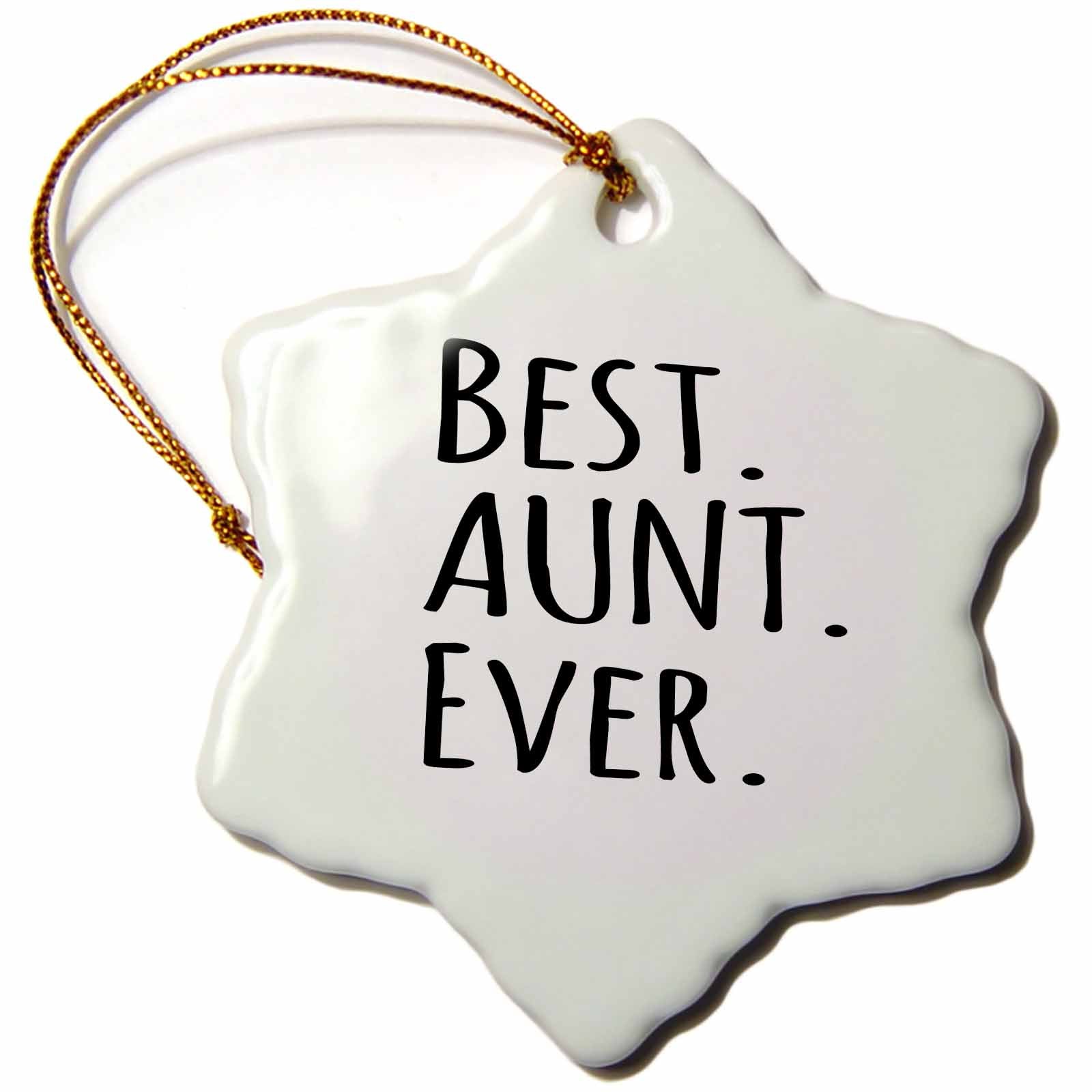 3dRose InspirationzStore Typography - Best Aunt Ever for Relatives and Honorary Aunts and Great Aunties - Black Text - Ornaments (ORN_151474)