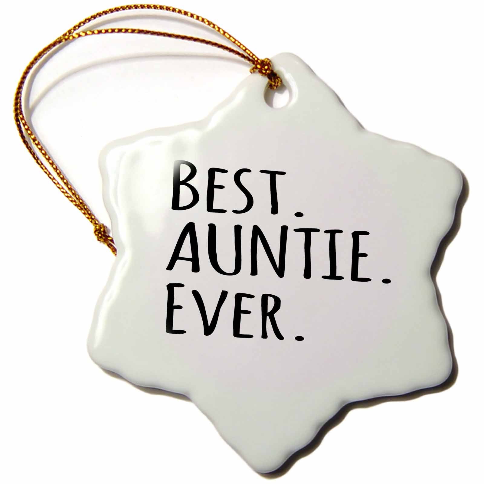 3dRose InspirationzStore Typography - Best Auntie Ever for Relatives and Honorary Aunts and Great Aunts - Black Text - Ornaments (ORN_151475)