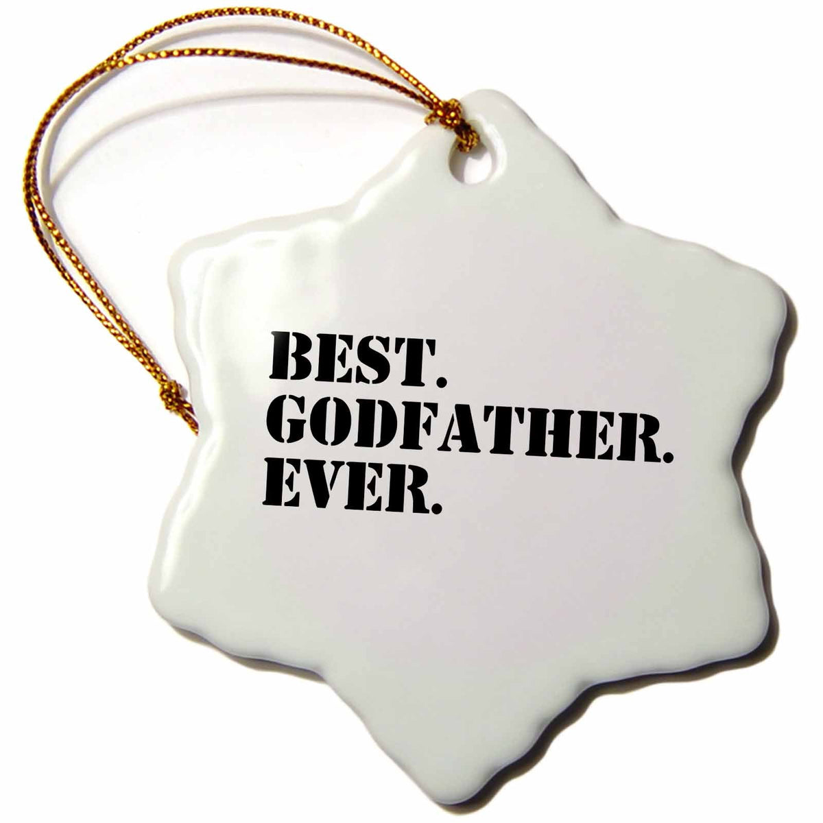 3dRose InspirationzStore Typography - Best Godfather Ever - Gifts for God Fathers or Goddads - god dad - Godparents - Black Text - Ornaments (ORN_151497)