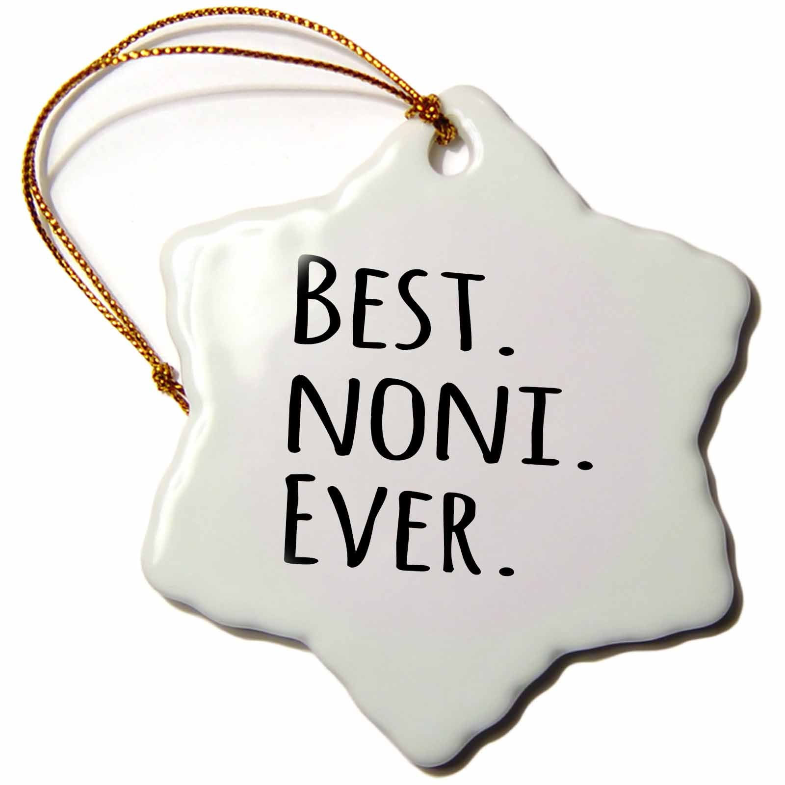 3dRose InspirationzStore Typography - Best Noni Ever - Gifts for Grandmothers - Grandma Nicknames - Black Text Ornaments (ORN_151512)