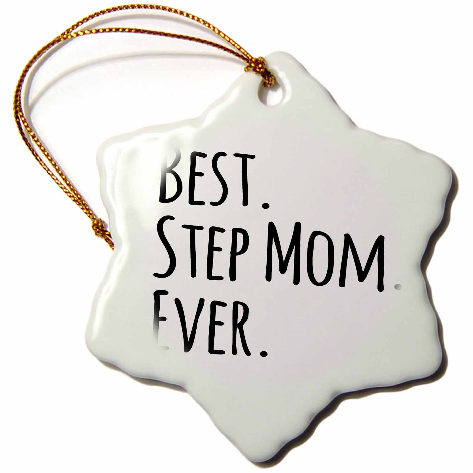 3dRose InspirationzStore Typography - Best Step Mom Ever - Gifts for Family and Relatives - Stepmom - Stepmother - Good for Mothers Day - Ornaments (ORN_151543)