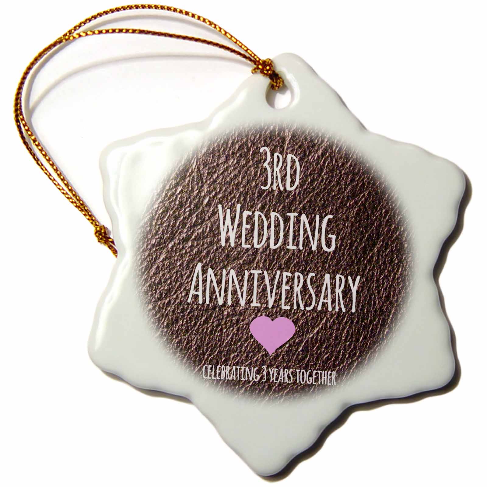 3dRose InspirationzStore Occasions - 3rd Wedding Leather Celebrating 3 Years Together Third Anniversaries Three yrs - Ornaments (ORN_154430)