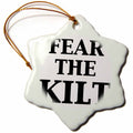 3dRose EvaDane - Funny Quotes - Fear The Kilt - Ornaments (ORN_157383)