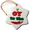 3dRose EvaDane - Funny Quotes - Oy to The World - Ornaments (ORN_159635)