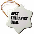 3dRose InspirationzStore Typography - Best Therapist Ever, Fun Gift for shrinks and Therapy Jobs, Black Text - Ornaments (ORN_185021)