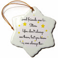 3dRose EvaDane - Quotes - Good Friends are Like Stars. - Ornaments (ORN_193474)