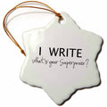 3dRose InspirationzStore Typography - I Write - Whats Your Superpower - Fun Gift for Writers - Writing Love - Ornaments (ORN_194455)