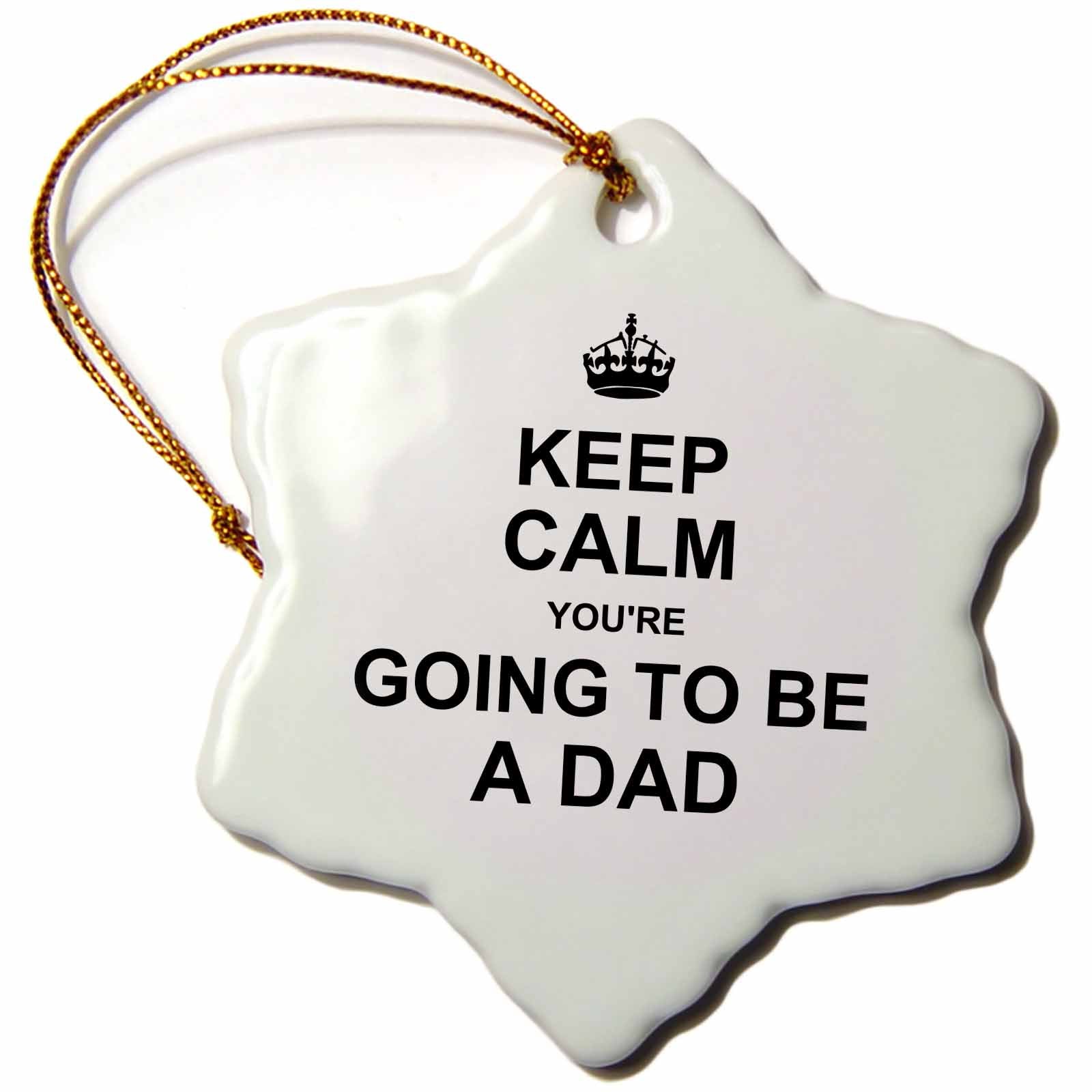 3dRose InspirationzStore Typography - Keep Calm Youre Going to be a Dad - Future Father Daddy Text Gift - Ornaments (ORN_194458)