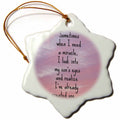 3dRose Xander Inspirational Quotes - I Need a Miracle I Look into My sons Eyes and Realize I Have one - Ornaments (ORN_200642)