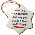 3dRose EvaDane - Quotes - Please Do Not Annoy The Writer Red - Ornaments (ORN_223955)
