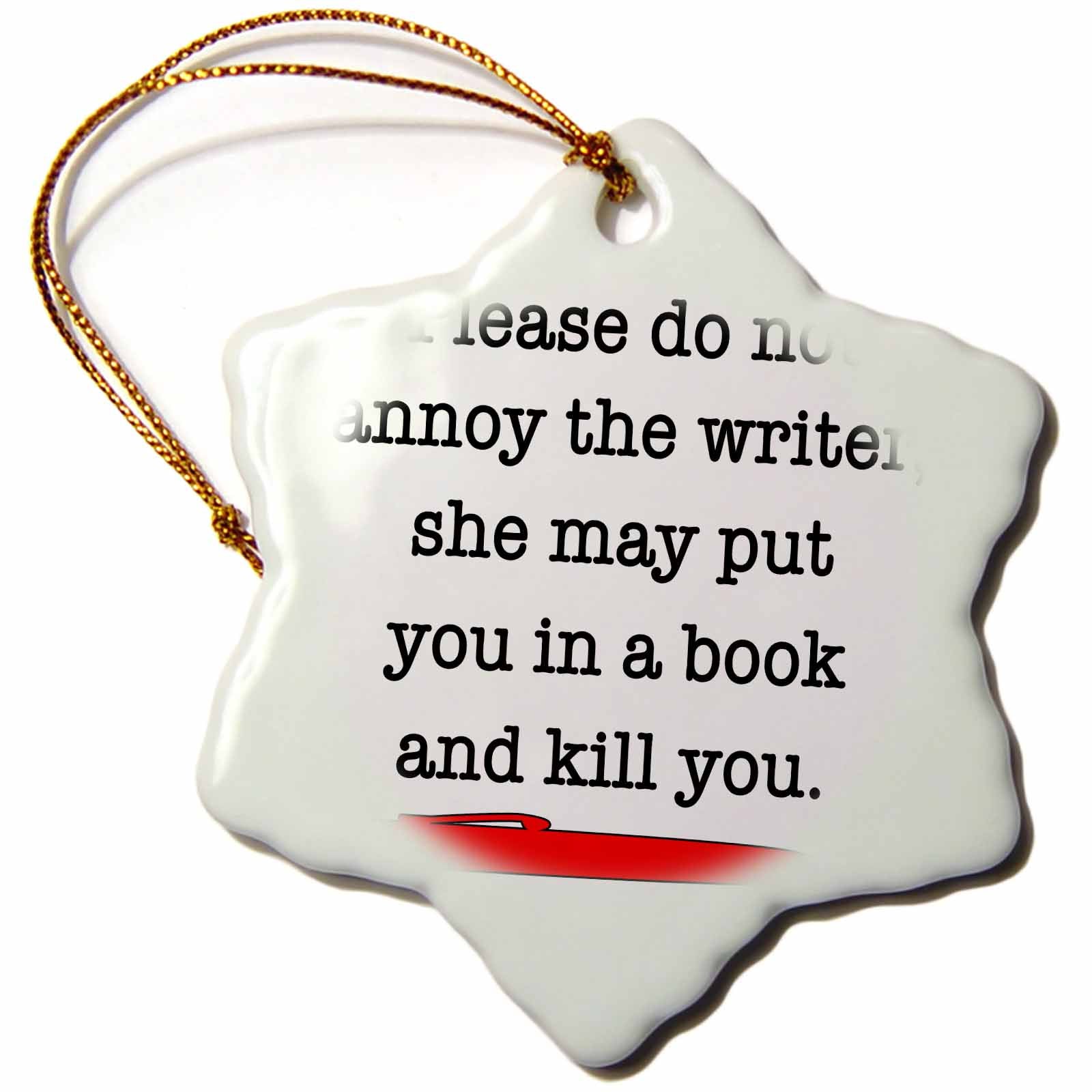 3dRose EvaDane - Quotes - Please Do Not Annoy The Writer Red - Ornaments (ORN_223955)