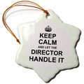 3dRose InspirationzStore Keep Calm Design - Keep Calm and Let The Director Handle it - Fun Funny Career Job Pride - Ornaments (ORN_233149)