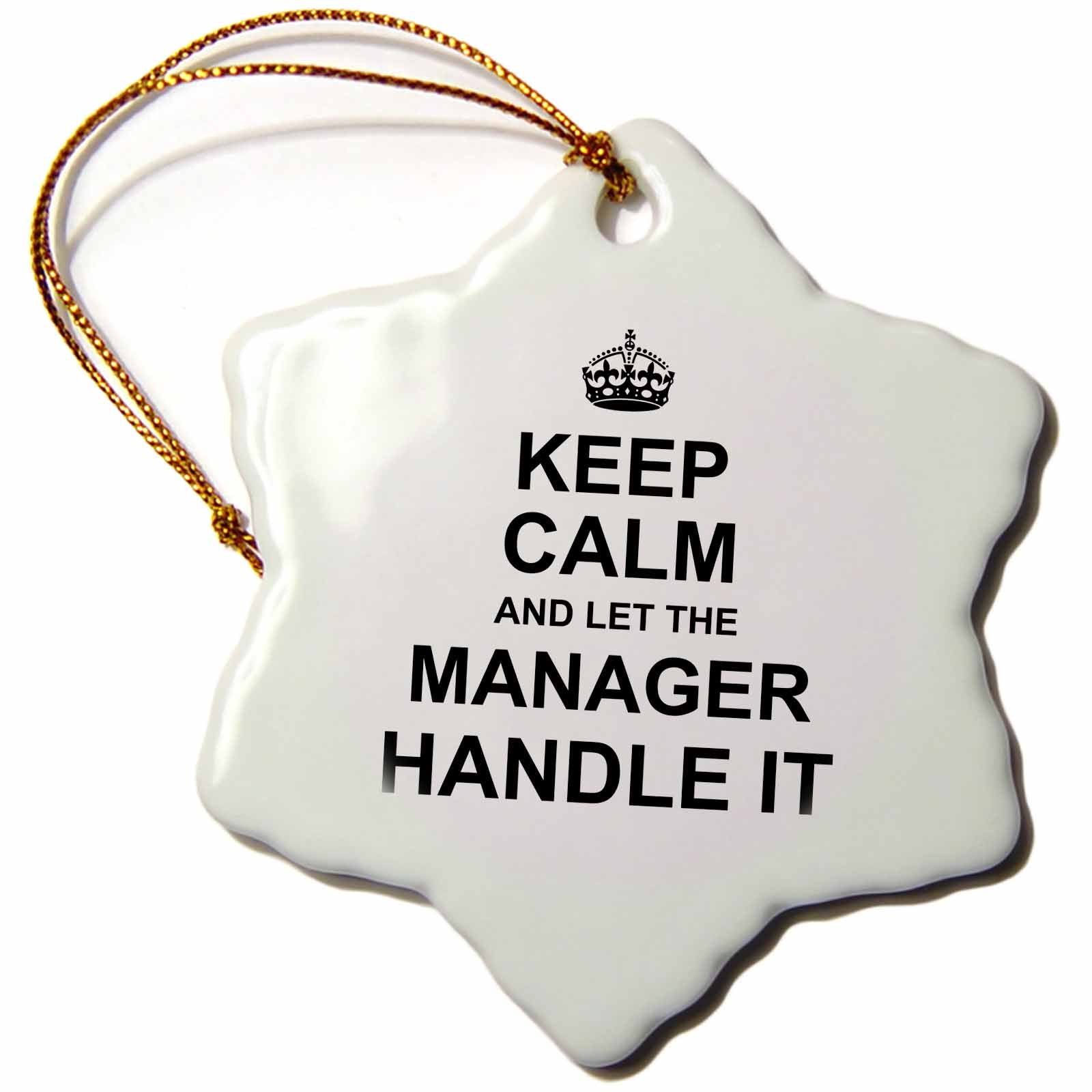3dRose InspirationzStore Keep Calm Design - Keep Calm and Let The Manager Handle it - Funny Career Job Pride Gift - Ornaments (ORN_233169)