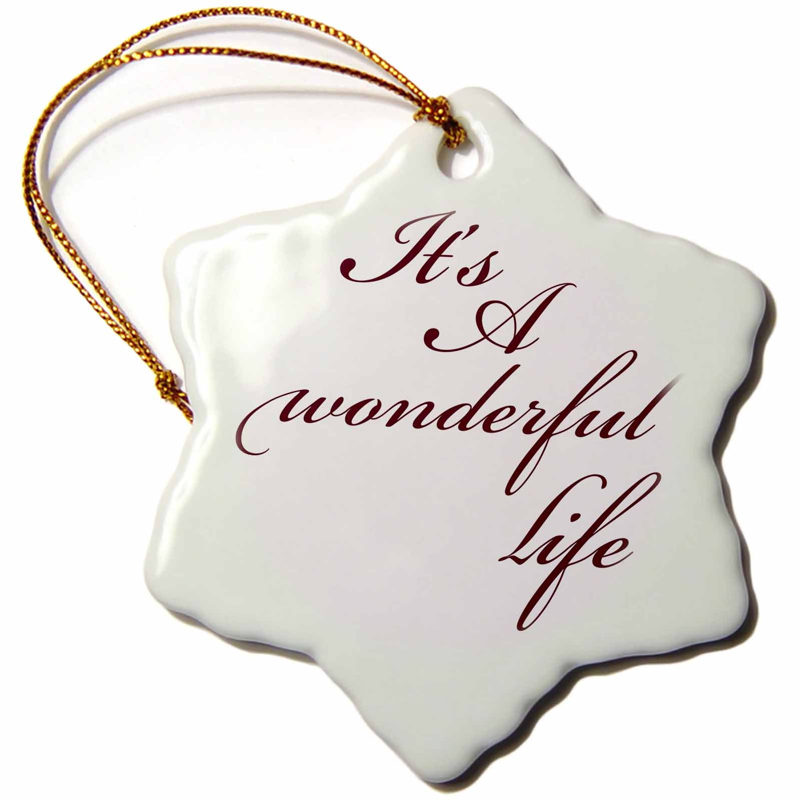 3dRose PS Inspirations - Its A Wonderful Life- Inspirational Sayings - Ornaments (ORN_79141)