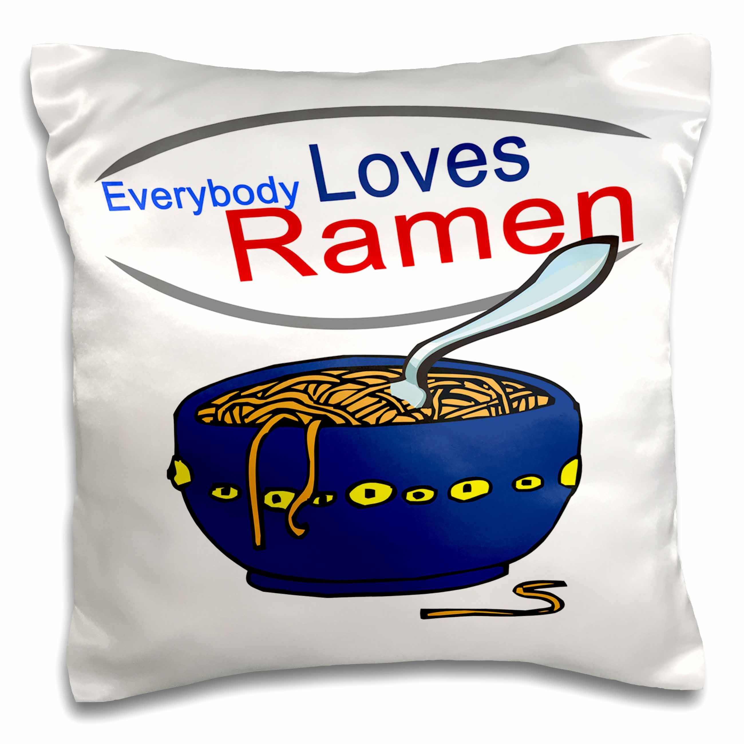 3dRose Dooni Designs Funny and Humorous Designs - Parody Humor Everybody Loves Ramen Noodles Funny Design - Pillow Cases (pc_115388)