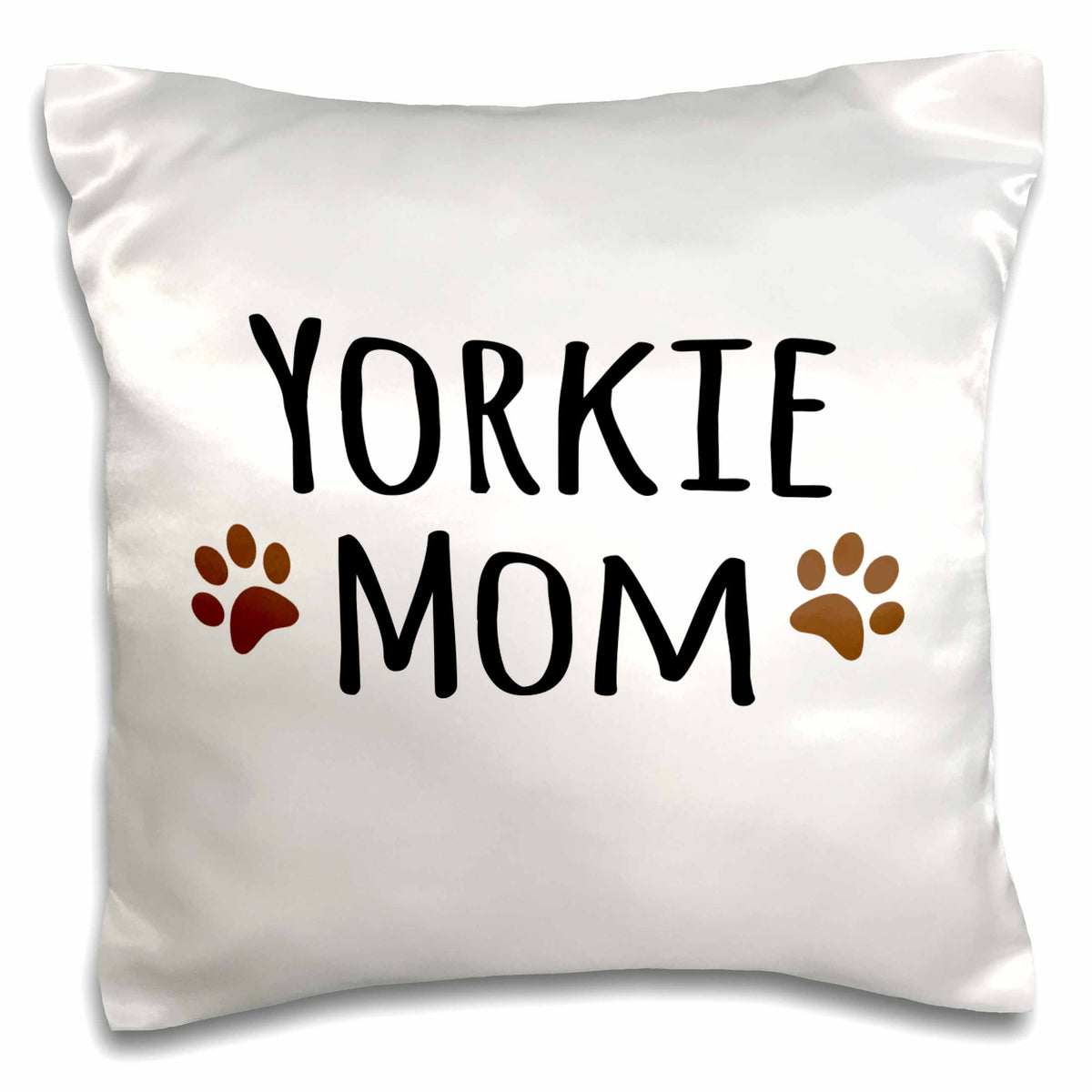 3dRose InspirationzStore Pet designs - Yorkie Dog Mom - Yorkshire Terrier - Doggie by breed - doggy lover brown paw prints - mama pet owner - Pillow Cases (pc_154219)