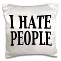 3dRose EvaDane - Funny Quotes - I hate people - Pillow Cases (pc_157421)