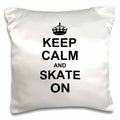 3dRose InspirationzStore Typography - Keep Calm and Skate on - carry on skating - funny skateboarding ice skater or roller skating gifts - Pillow Cases (pc_157771)