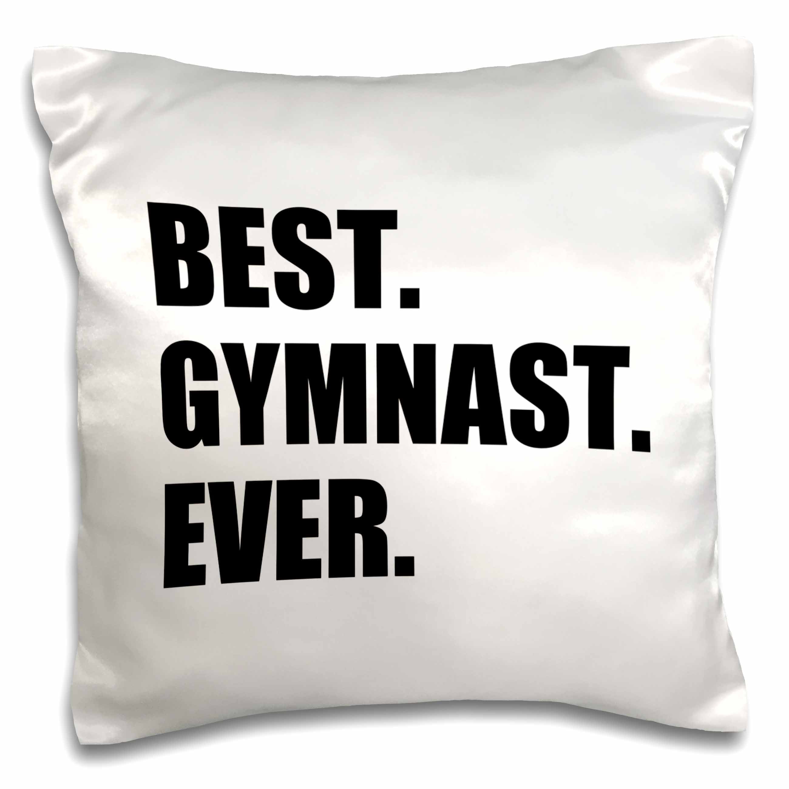 3dRose InspirationzStore Typography - Best Gymnast Ever - fun gift for talented gymnastics athletes - text - Pillow Cases (pc_185006)