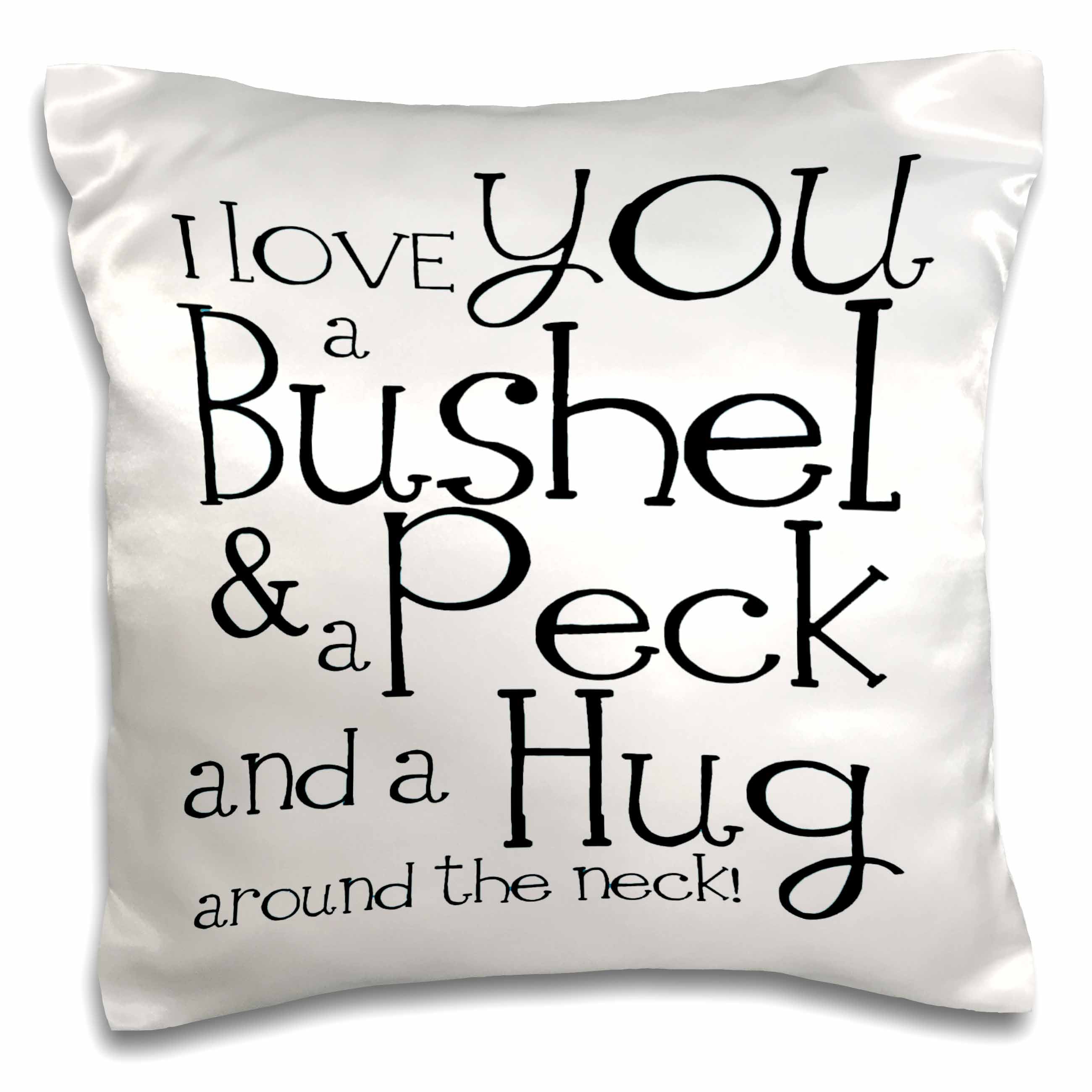 3dRose EvaDane - Quotes - I love you a bushel and a peck. White and Black. - Pillow Cases (pc_193477)