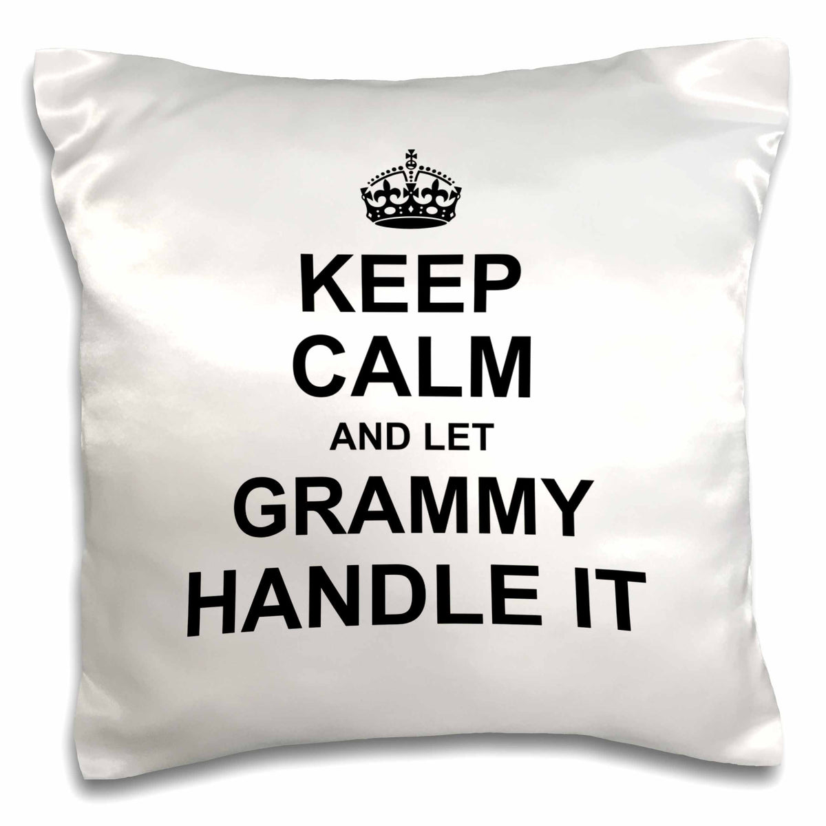 3dRose InspirationzStore Name design - Keep Calm and let Grammy Handle it fun funny grandma grandmother gift - Pillow Cases (pc_233094)