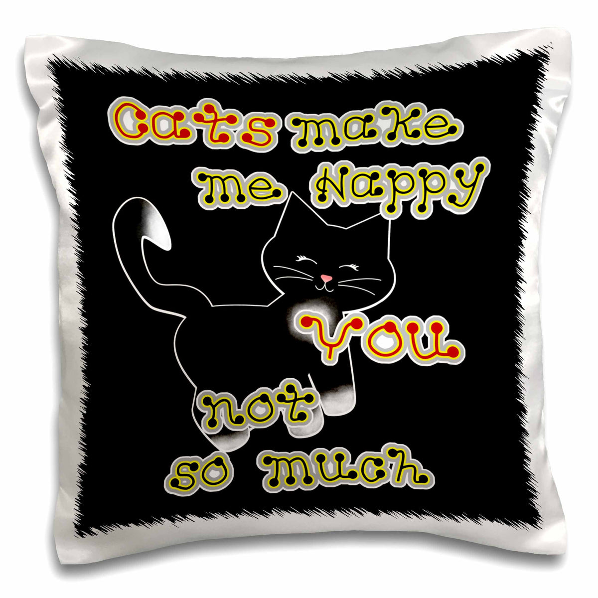 3dRose Charlyn Woodruff - CW Designs - Humor Collection - Cute Black White Tux Cat Lovers - Cats Make me Happy You Not so Much - Pillow Cases (pc_242411)
