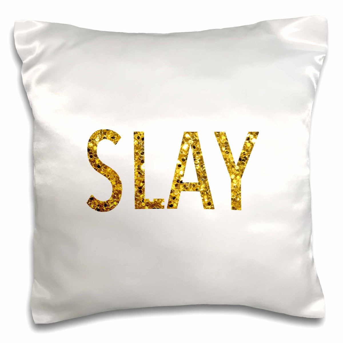 3dRose Tory Anne Collections Quotes - SLAY - Pillow Cases (pc_245860)