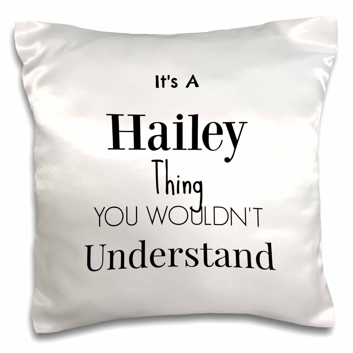 3dRose BrooklynMeme Names - Its a Hailey thing - Pillow Cases (pc_252233)