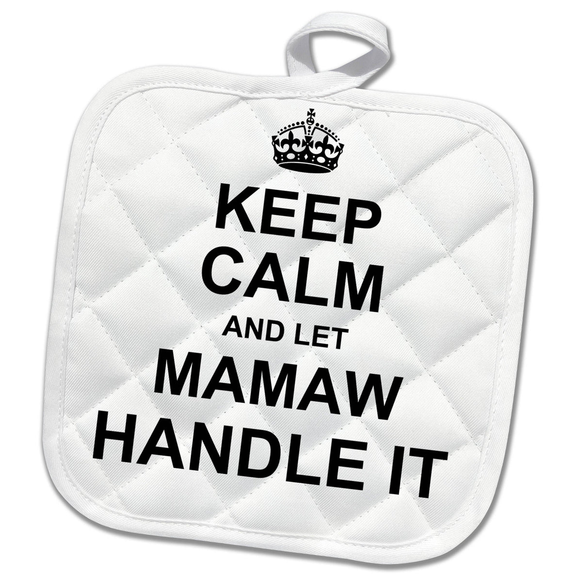3dRose InspirationzStore Name Design - Keep Calm and let Mamaw Handle it - Fun Funny Grandma Grandmother Gift - Potholders (PHL_233083)