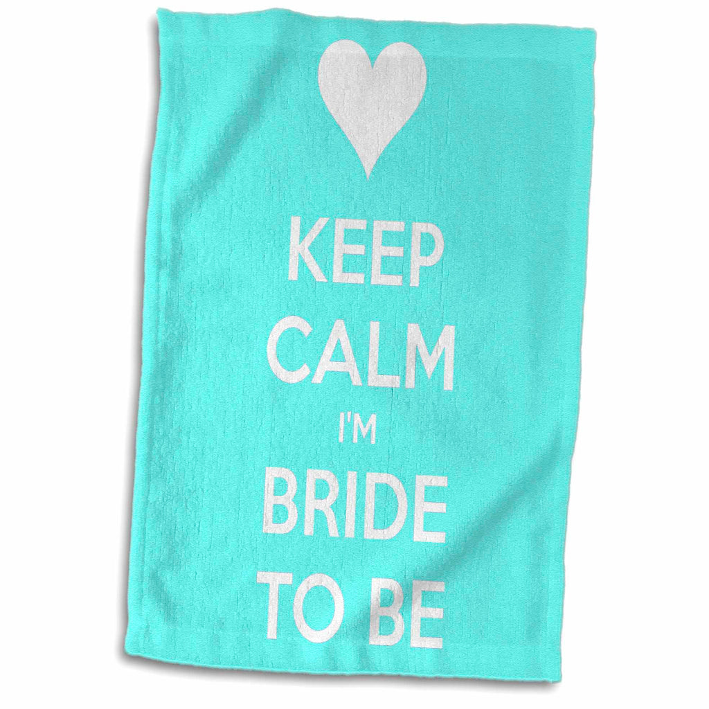 3dRose EvaDane - Funny Quotes - Keep calm Im bride to be. Aqua. - Towels (twl-193551)