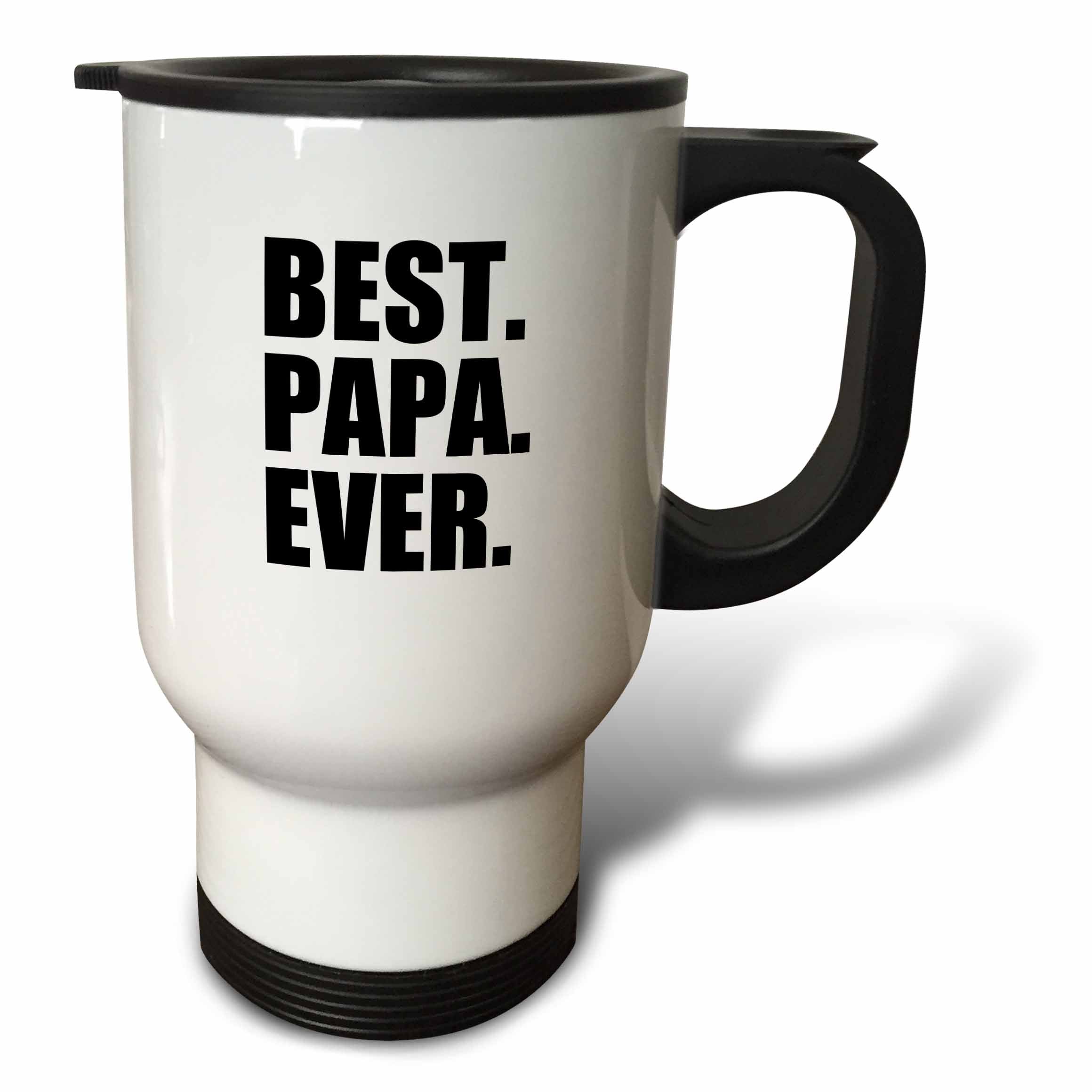 3dRose InspirationzStore Typography - Best Papa Ever - Gifts for dads - Father nicknames - Good for Fathers day - black text - Travel Mugs (tm_151489)