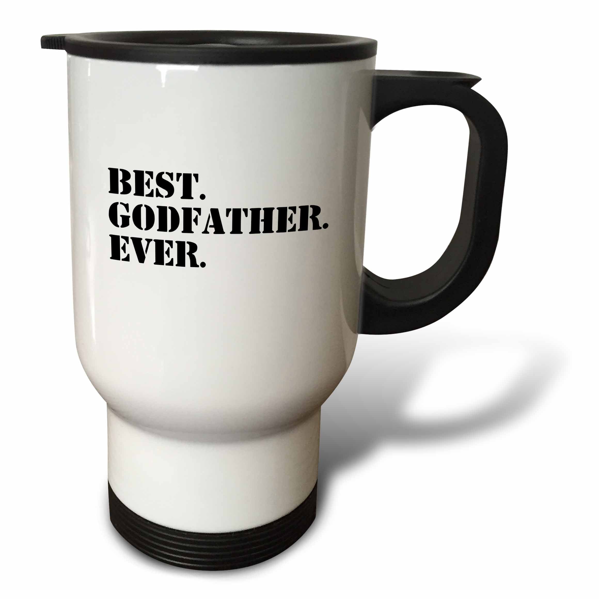 3dRose InspirationzStore Typography - Best Godfather Ever - Gifts for God fathers or Goddads - god dad - godparents - black text - Travel Mugs (tm_151497)