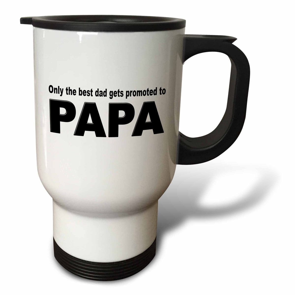 3dRose EvaDane - Funny Quotes - Only the best dad gets promoted to papa - Travel Mugs (tm_161122)