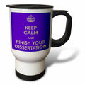 3dRose EvaDane - Funny Quotes - Keep calm and finish your dissertation. Purple. - Travel Mugs (tm_193306)