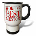 3dRose EvaDane - Funny Quotes - Worlds best mentor. Red. - Travel Mugs (tm_193637)