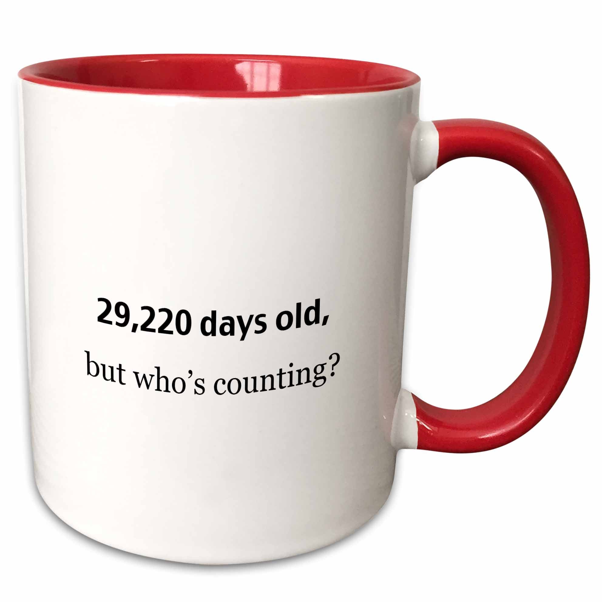 3dRose EvaDane - Happy Birthday - 29,220 days old, but who’s counting - Mugs (mug_107322)