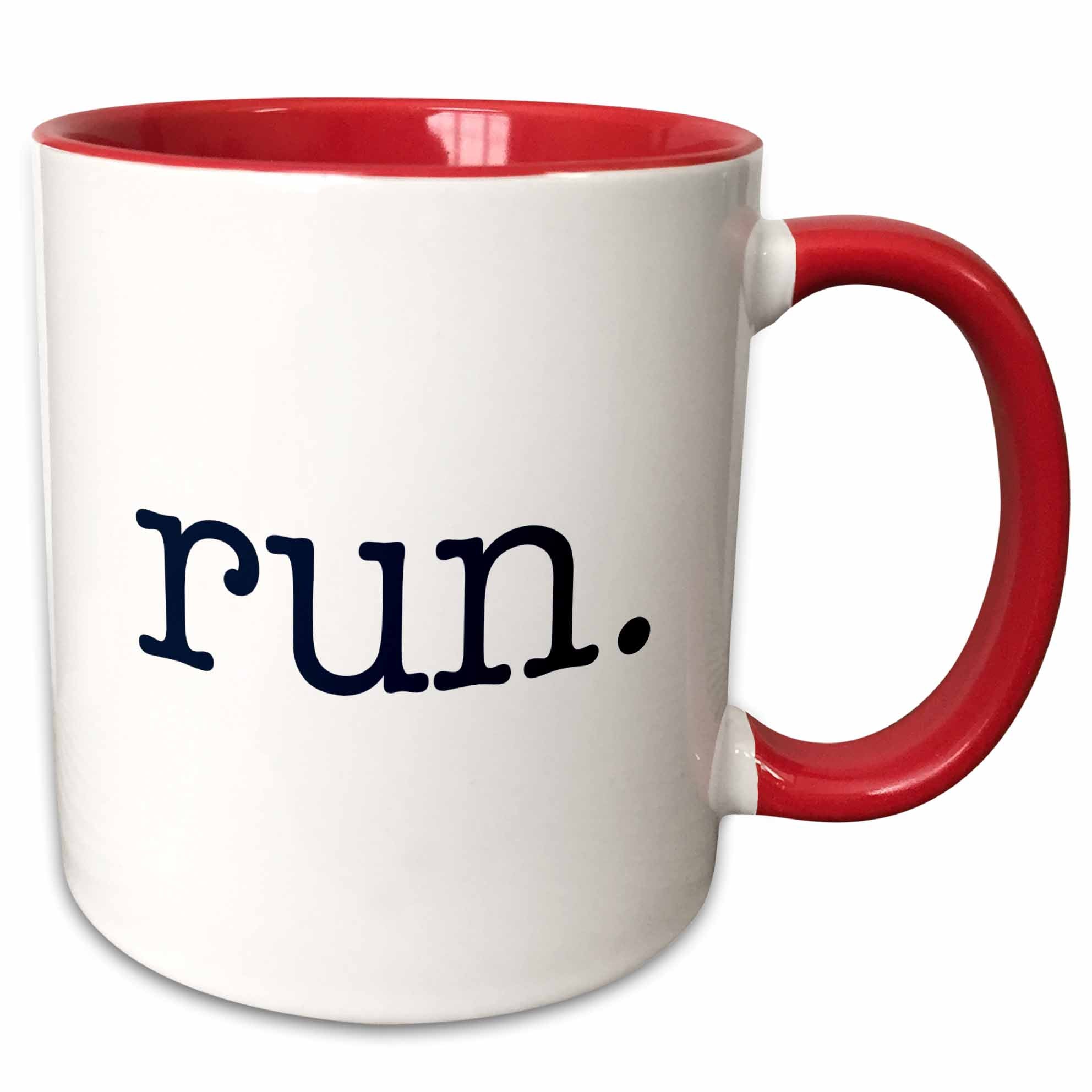 3dRose EvaDane - Quotes - run - Mugs (mug_149840)