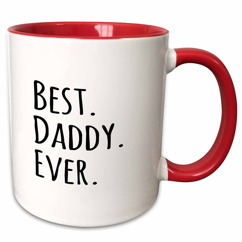 3dRose Best Daddy Ever - Gifts for fathers - dads - Good for Fathers day -... - Mugs (mug_151486)