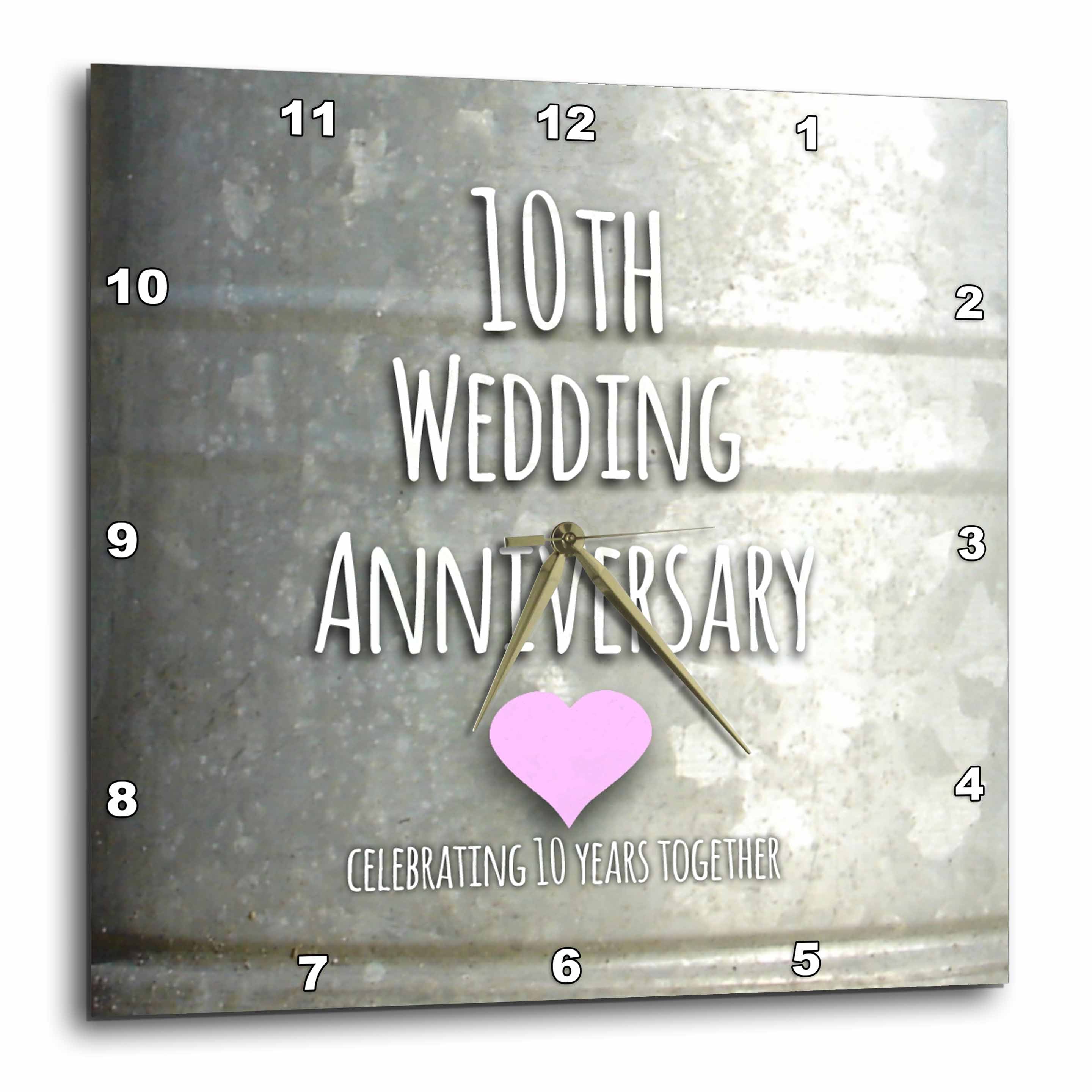 3dRose InspirationzStore Occasions - 10th Wedding Tin Celebrating 10 Years Together - Tenth Anniversaries Ten yrs - Wall Clocks (DPP_154441)