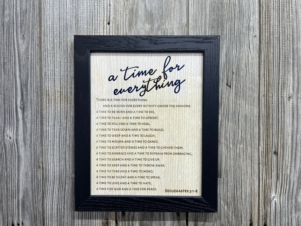 A Time For Everything Sign