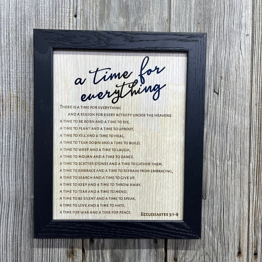 A Time For Everything Sign