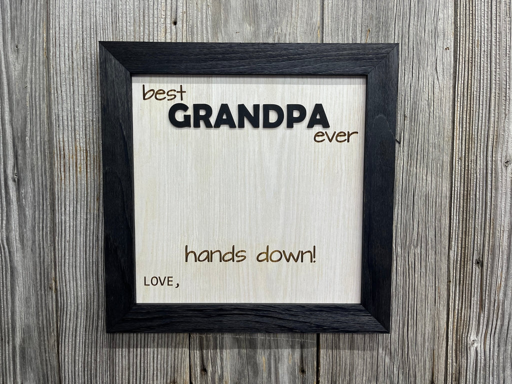 Best Dad Ever Hands Down Sign