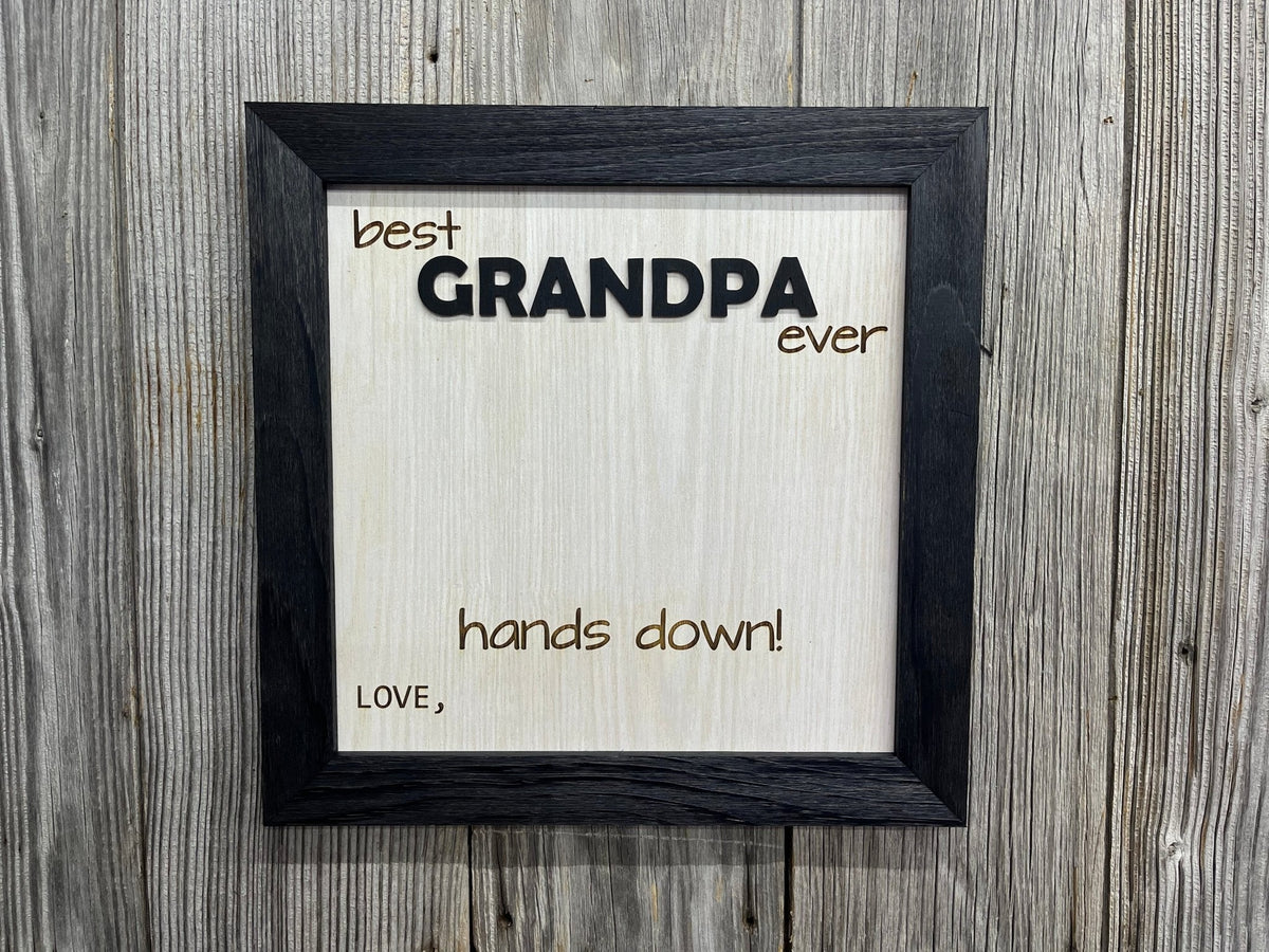 Best Dad Ever Hands Down Sign