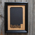 Birthday Picture Frame - 5x7 Frame Holds 4x6 Photo
