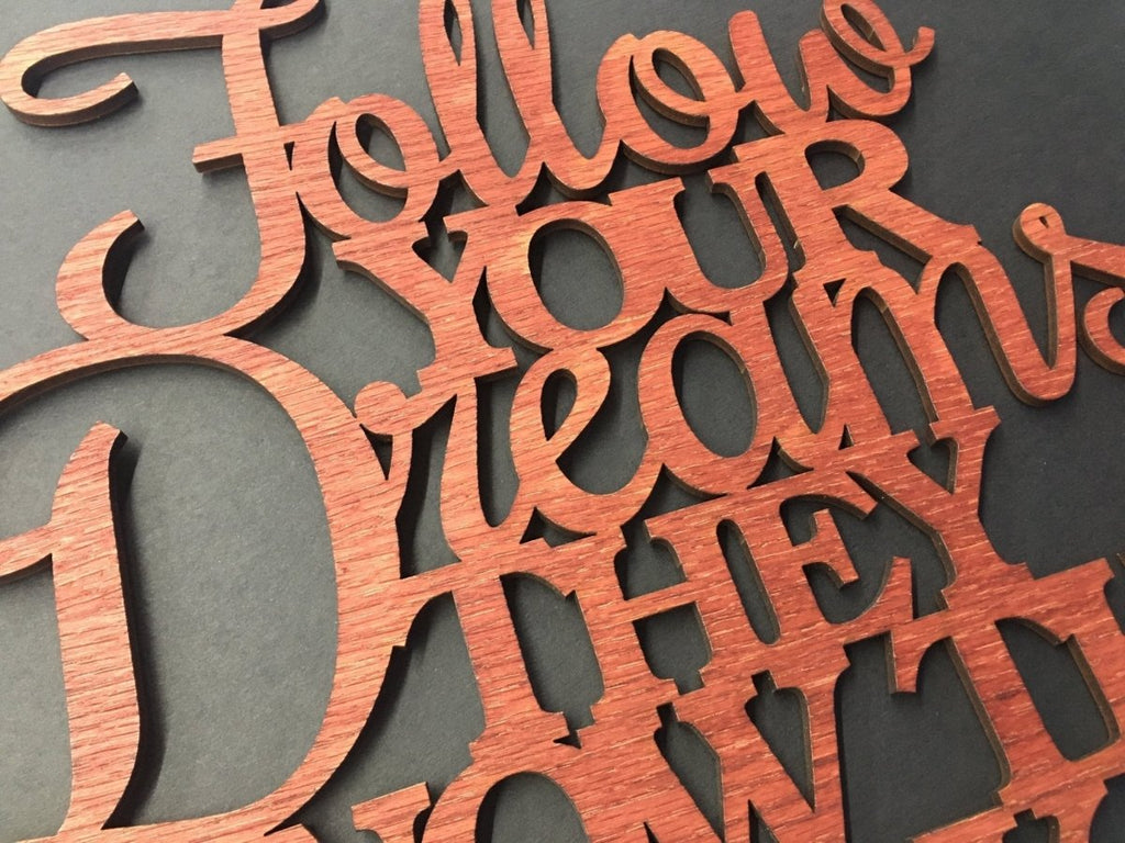 Follow Your Dreams Sign Wall Decor