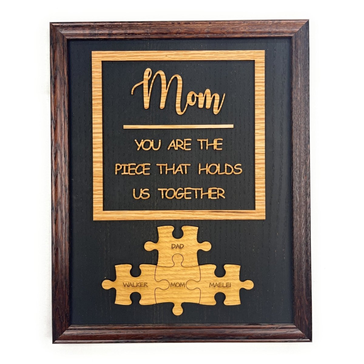 Mom Piece that Holds Us Together Sign
