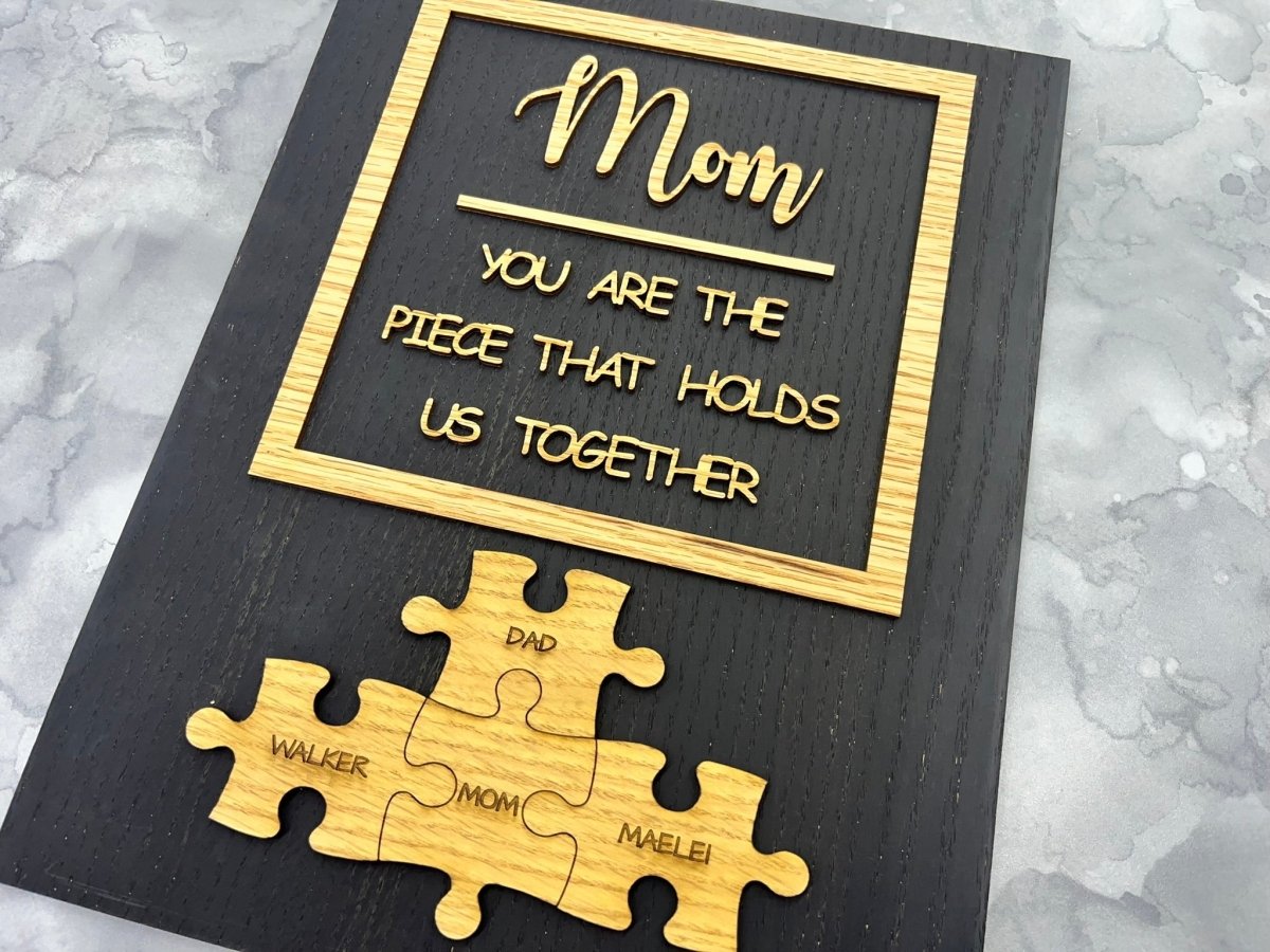 Mom Piece that Holds Us Together Sign
