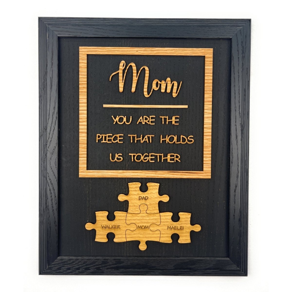 Mom Piece that Holds Us Together Sign