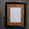 My Mother Is... Picture Frame - 8x10 Frame Hold 5x7 Photo