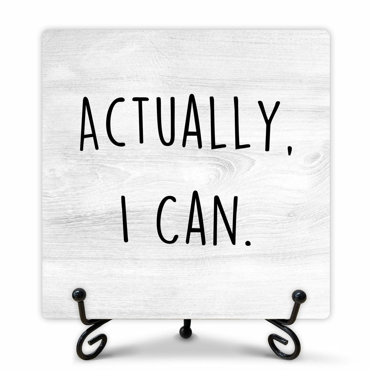 Funny Desk Decor Actually I Can Sign Home Office Shelf 5x5 Inches